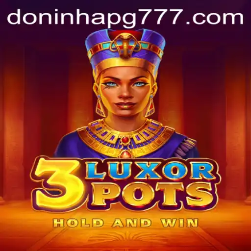 Descubra o Fascinante Mundo de 3LuxorPots: O Jogo de Estratégia do Momento